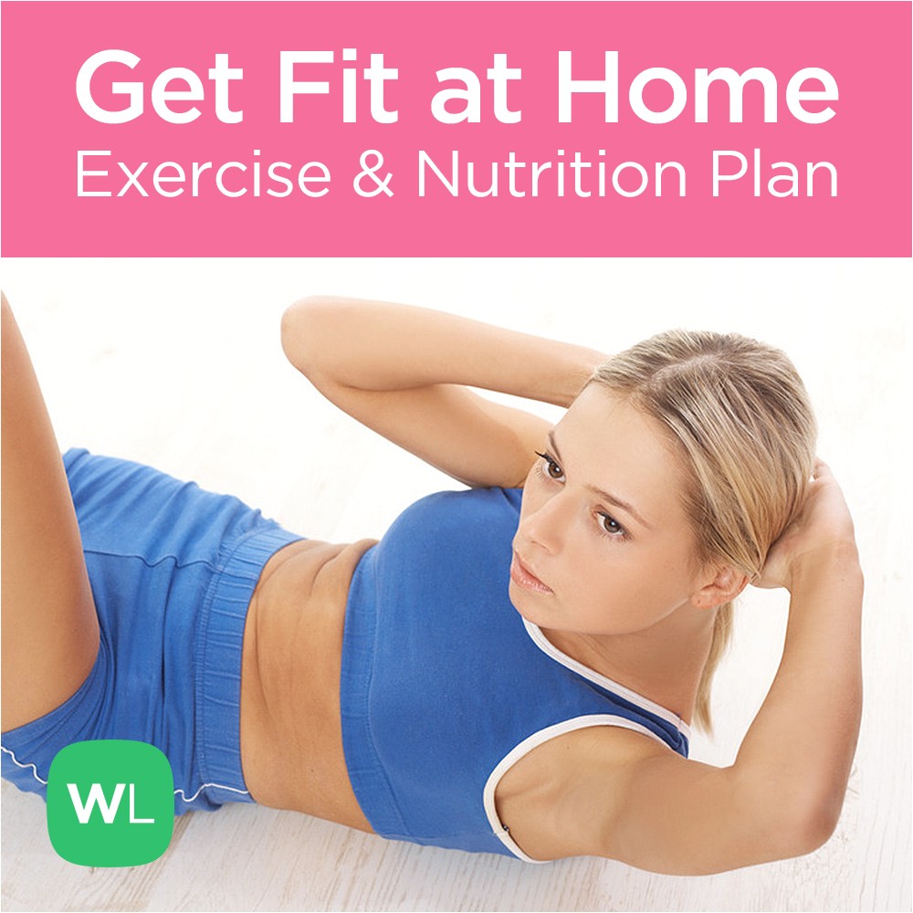 Get Fit at Home Plan Get Fit at Home No Equipment Workout Program for Men Women