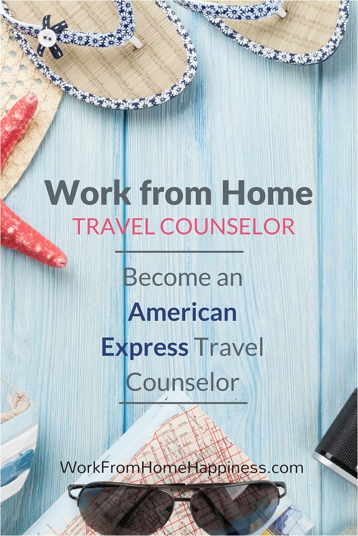 Vacation Planning Counselor at Home Agent American Express Virtual Jobs Work From Home Happiness