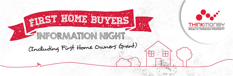 Buying Off the Plan First Home Owners Grant First Home Buyers Information Night May 2017 Buying Off the Plan First Home Owners Grant First Home Buyers Information Night May 2017