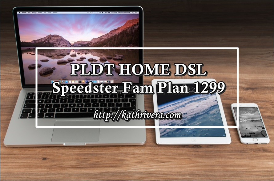 Pldt Home Dsl Fam Plan 999 Feature Pldt Home Dsl Speedster Fam Plan 1299 Dear Pldt Home Dsl Fam Plan 999 Feature Pldt Home Dsl Speedster Fam Plan 1299 Dear