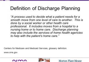 Discharge Planning From Hospital to Home Providing the Right Care at the Right Time In the Right