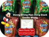 Disney Dining Plan Snacks to Take Home Disney Dining Plan Using Snack Credits Wisely