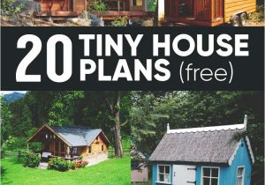 Diy Home Plans 20 Free Diy Tiny House Plans to Help You Live the Small