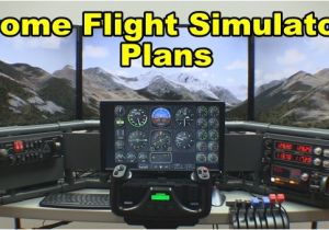 Home Flight Simulator Plans Home Flight Simulator Plans How to Install Larger Displays