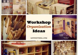 Home organization Plan Workshop organization Ideas Sawdust Girl