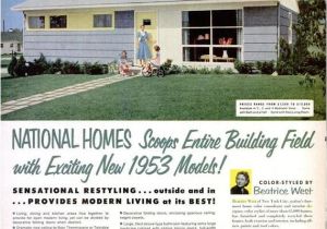 National Homes Corporation Floor Plans why Mass Produced National Homes are Interesting to Me