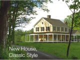 New Home Plans that Look Like Old Homes New Houses Being Built with Classic New England Style