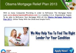 Obama New Plan for Home Mortgage Obama Mortgage Relief Plan 2013 Best Beneficial Program