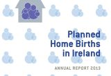 Planned Home Birth Statistics Statistics Archives Home Birth In Ireland