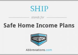 Safe Home Income Plans Ship Safe Home Income Plans